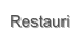 Restauri