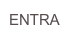 ENTRA